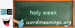 WordMeaning blackboard for holy week